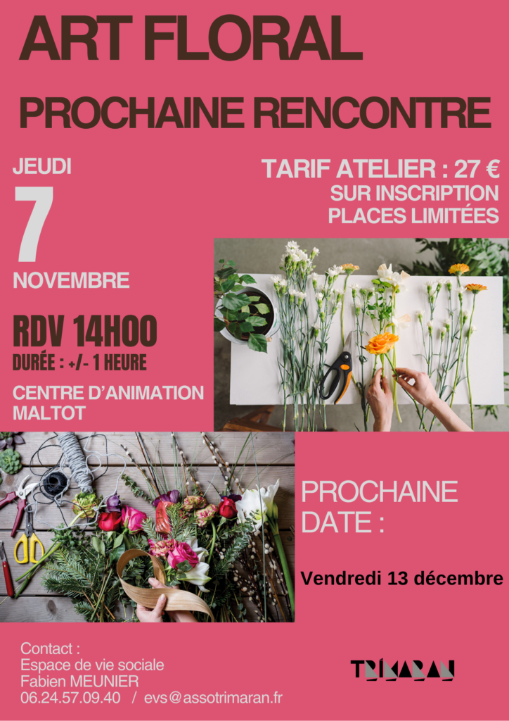 Affiche pour un atelier d'art floral à Maltot, le 7 novembre, inscription nécessaire, avec contact pour plus d'informations.