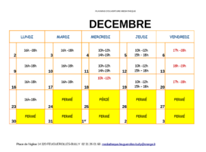 Planning d'ouverture de la médiathèque de Feuguerolles-Bully pour décembre.