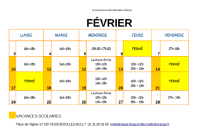 Planning d'ouverture de la médiathèque pour le mois de février à Feuguerolles-Bully.