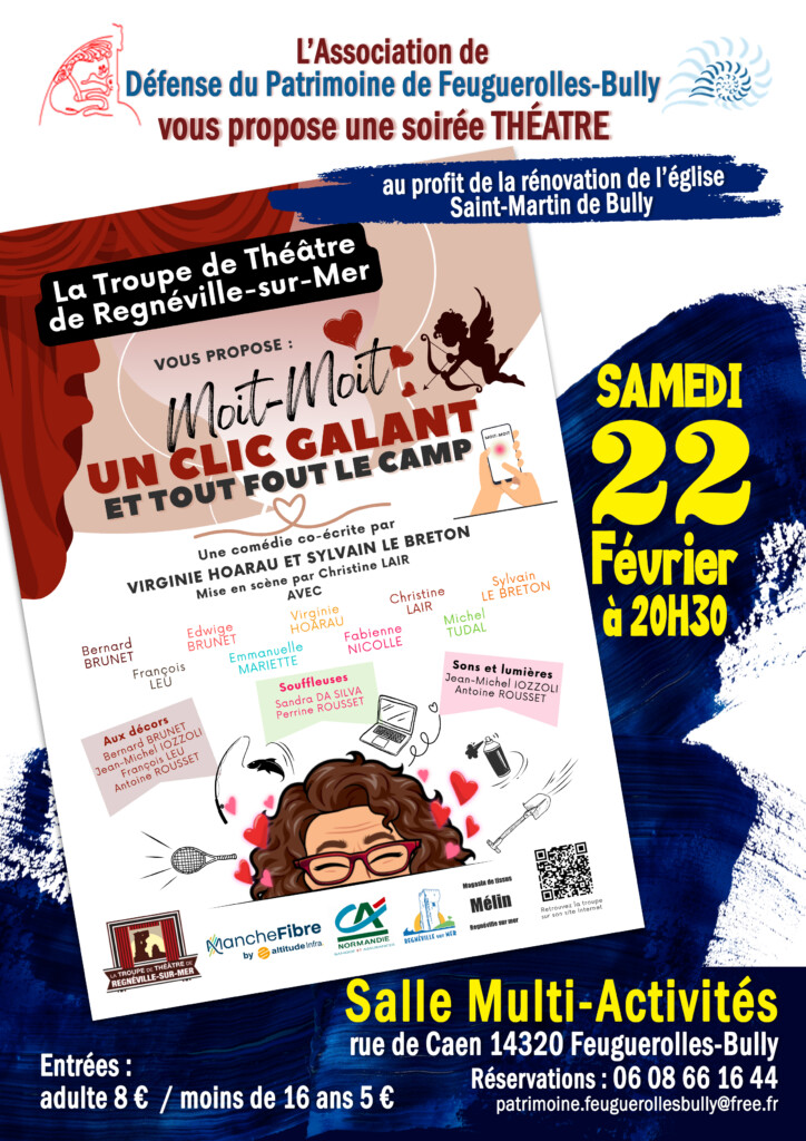 Affiche pour une soirée théâtre à Feuguerolles-Bully, organisée pour la restauration de l'église Saint-Martin, le 22 février.